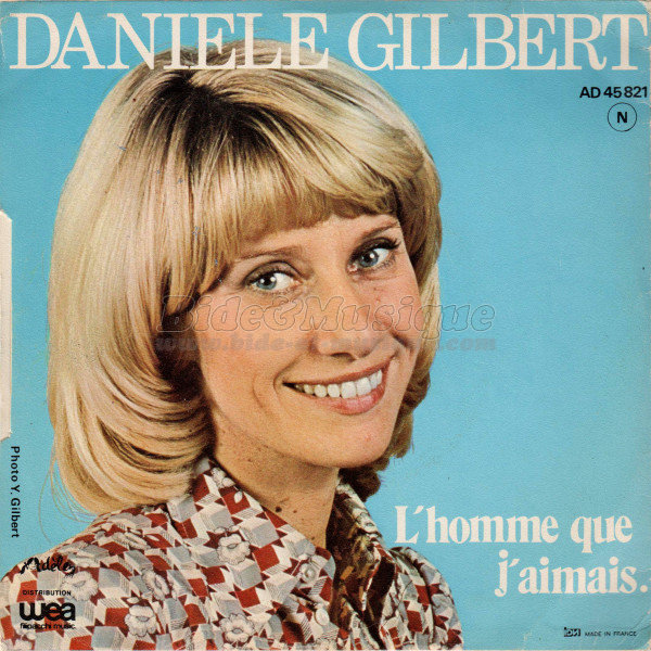 Danièle Gilbert - L'homme que j'aimais