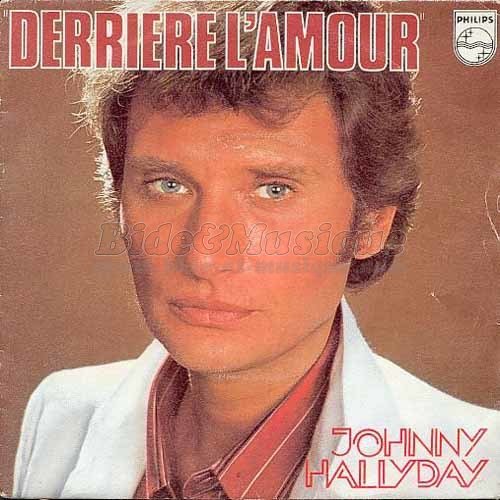 Johnny Hallyday - Derrière l'amour