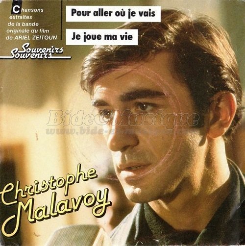 Christophe Malavoy - Pour aller où je vais