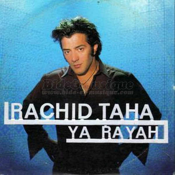 Rachid  Taha - Bid'engagé