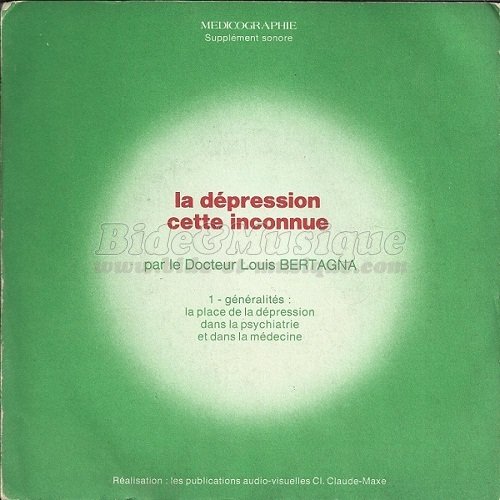 Docteur Louis Bertagna - La dépression cette inconnue