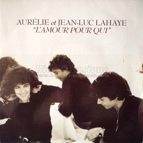 Aurélie & Jean-Luc Lahaye - L'amour pour qui