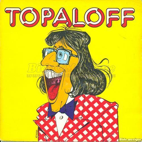 Patrick Topaloff - Spécial Patrick Topaloff