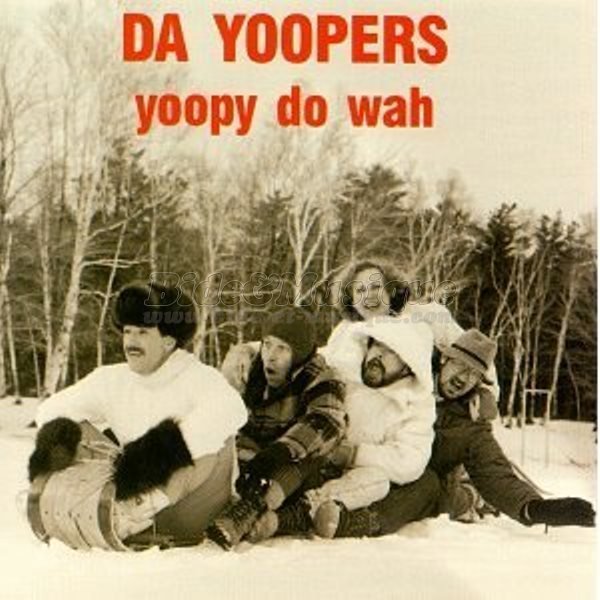Da Yoopers - Délire