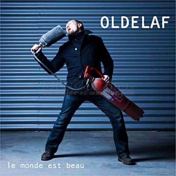 Oldelaf - Délire