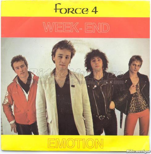 Force 4 - Bide & week-end