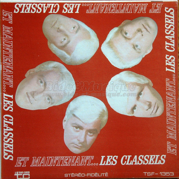 Classels, Les - Vive le Québec Bide !