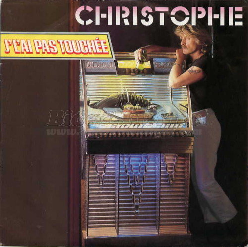 Christophe - J'l'ai pas touchée