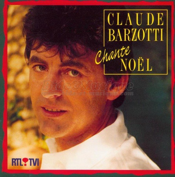 Claude Barzotti - C'est la belle nuit de Noël sur B&M