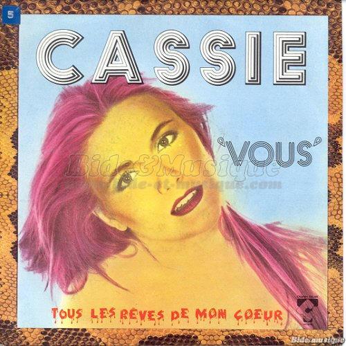 Cassie - Tous les rêves de mon coeur