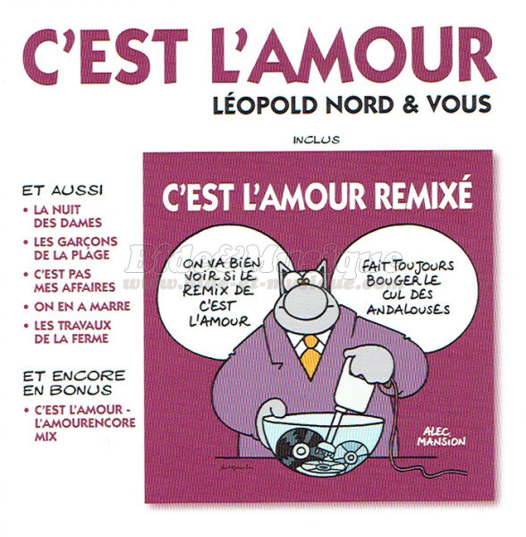 Léopold Nord & Vous - bides de l'été, Les