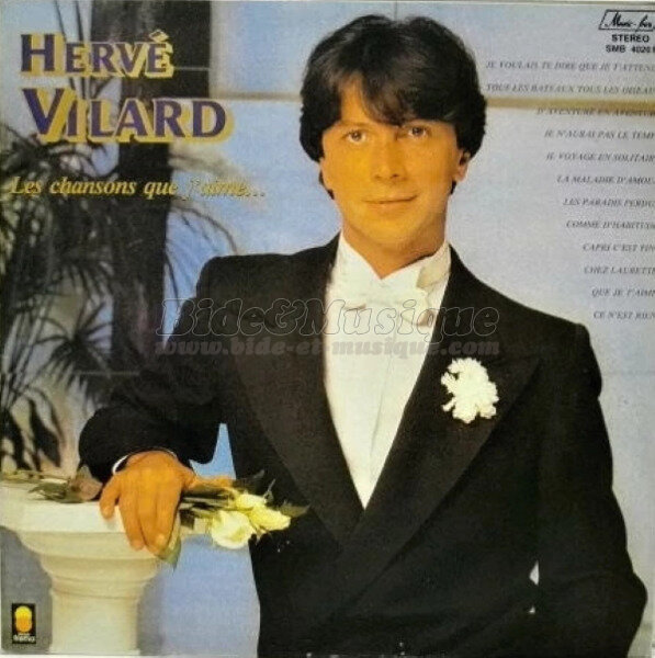 Hervé Vilard - Que je t'aime
