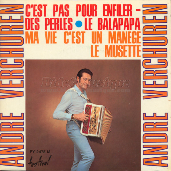 André Verchuren - p'tit bal de Bide et Musique, Le