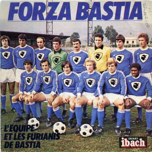 L'Équipe et les Furianis de Bastia - Forza Bastia