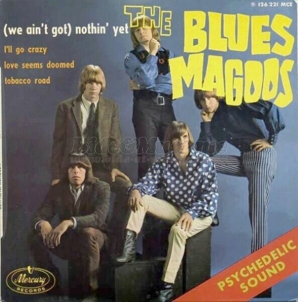 Blues Magoos, The - Reprise surprise ! [couplée avec l'original]