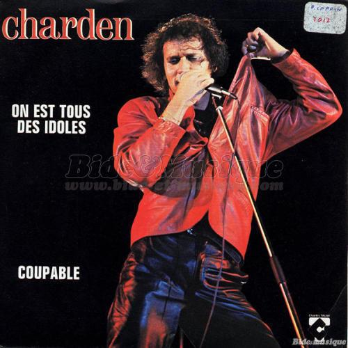 Éric Charden - On est tous des idoles