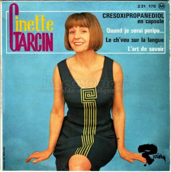 Ginette Garcin - Quand je serais péripa (téticienne)
