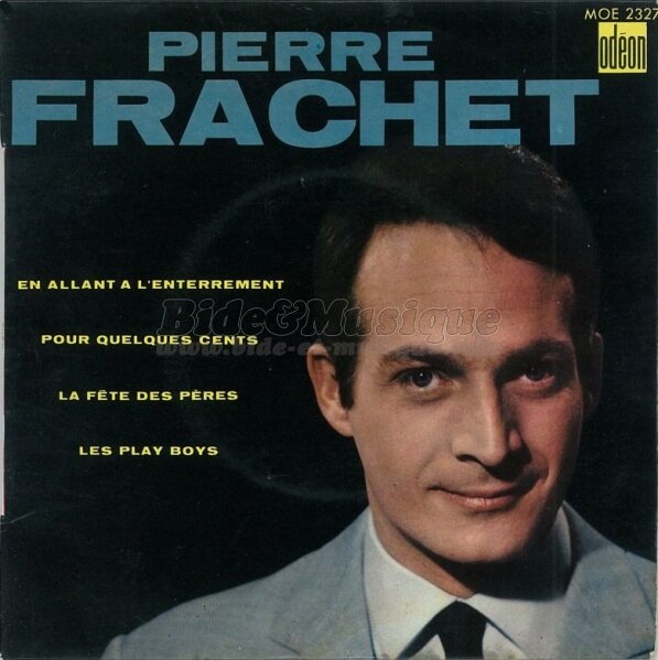 Pierre Frachet - Bonne fête Papa !