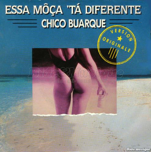 Chico Buarque - Essa moça ta diferente