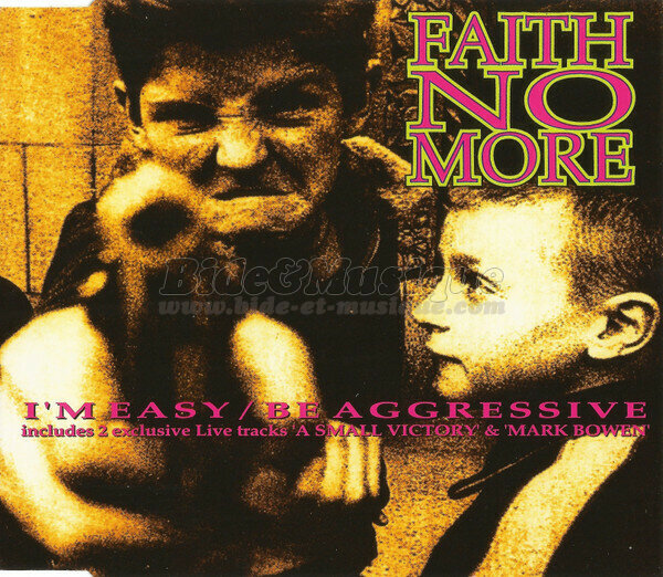 Faith no more - Be aggressive