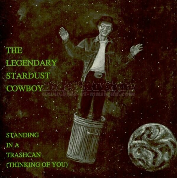 The Legendary Stardust Cowboy - Standing in a trash can (Thinking about you)