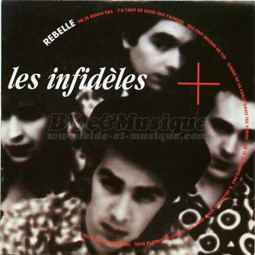 Infidèles, Les - Rebelle