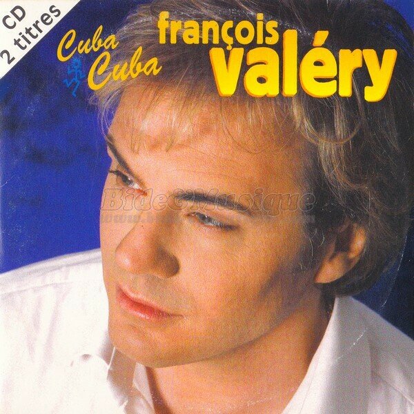 François Valéry - Cuba Cuba (Mix Single)