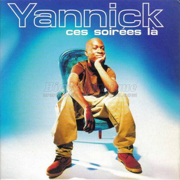 Yannick - Ces soirées là
