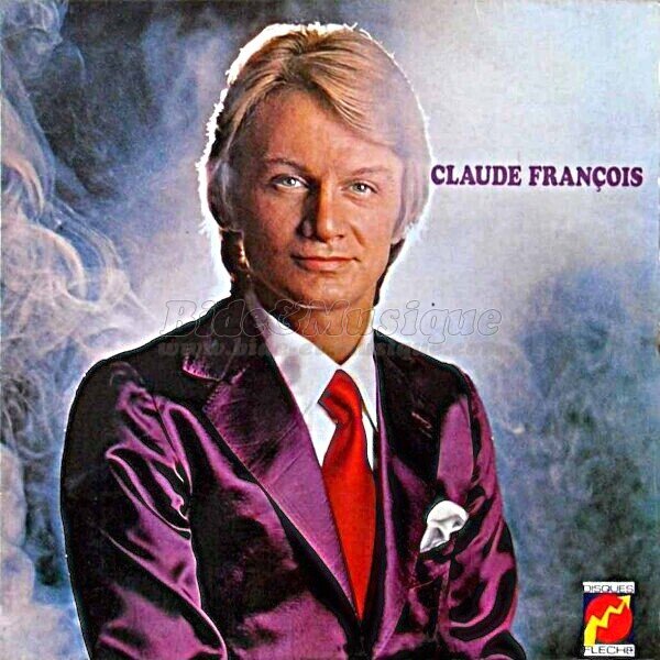 Claude François - Aime-moi ou quitte-moi
