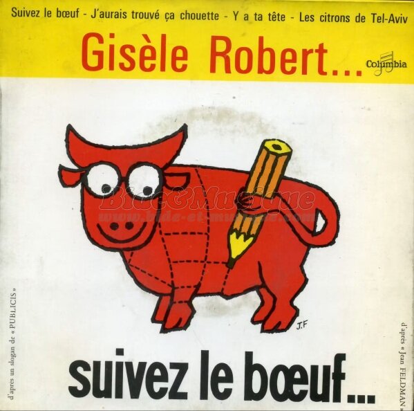 Gisèle Robert - Suivez le bœuf
