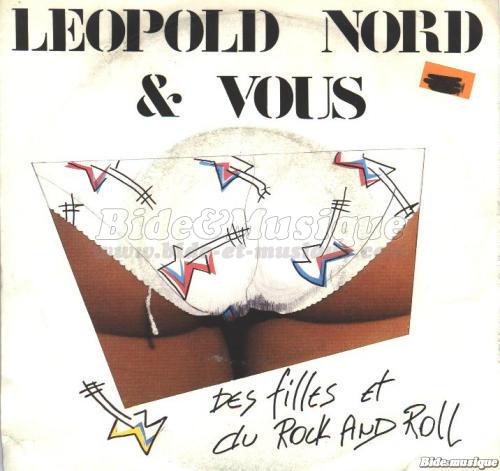Léopold Nord & Vous - Des filles et du rock and roll