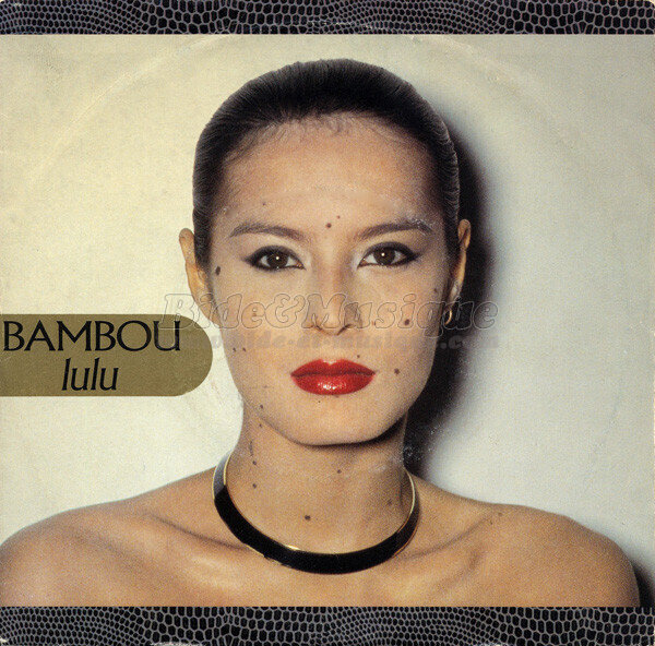 Bambou - Lulu