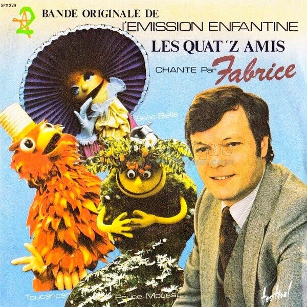 Fabrice - Les Quat' zamis (2 ème partie)