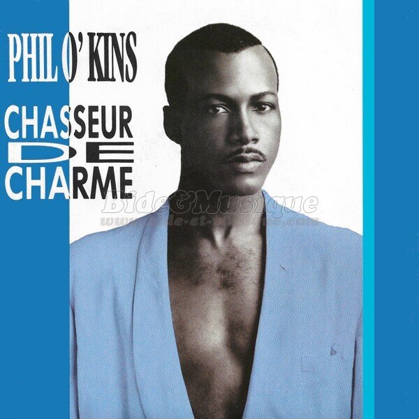 Phil O'Kins - Chasseur de charme