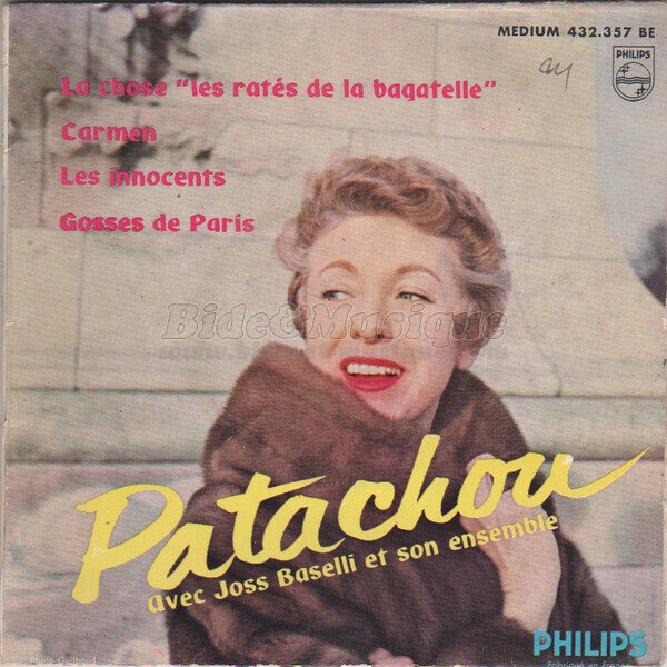 Patachou - La Chose (Les ratés de la bagatelle)