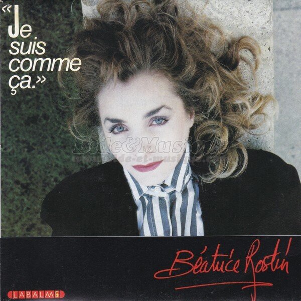 Béatrice Rostin - Je suis comme ça