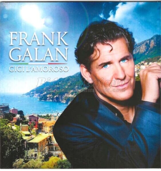 Frank Galan - Gigi l'Amoroso