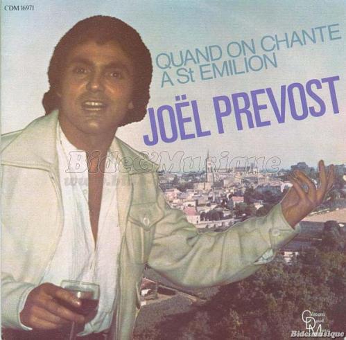 Joël Prévost - Quand on chante à Saint Émilion