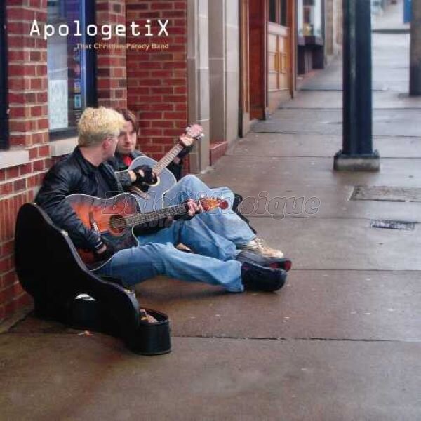 ApologetiX - Messe bidesque, La