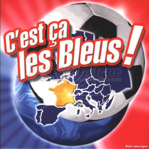 C'est ça les Bleus - C'est ça les Bleus (version Champion d'Europe)