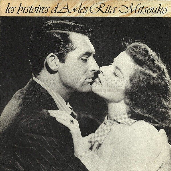 Les Rita Mitsouko - Les histoires D'A