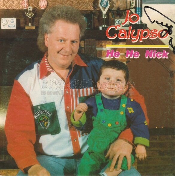 Jo Calypso - Hé hé Nick