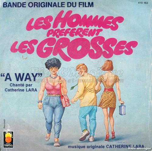 Catherine Lara - A way (B.O.F. Les hommes préfèrent les grosses)