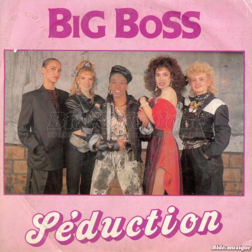 Séduction - Big boss