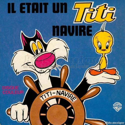 Titi & Grominet - Il était un Titi navire