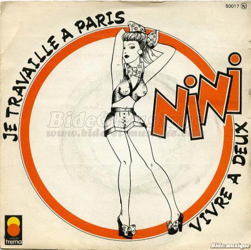 Nini - Je travaille à Paris