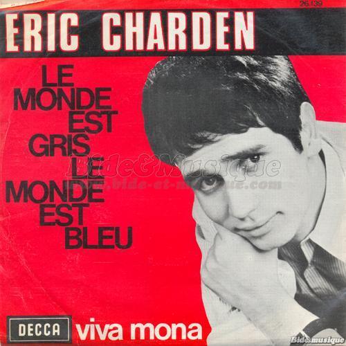 Éric Charden - Le monde est gris, le monde est bleu (vo)