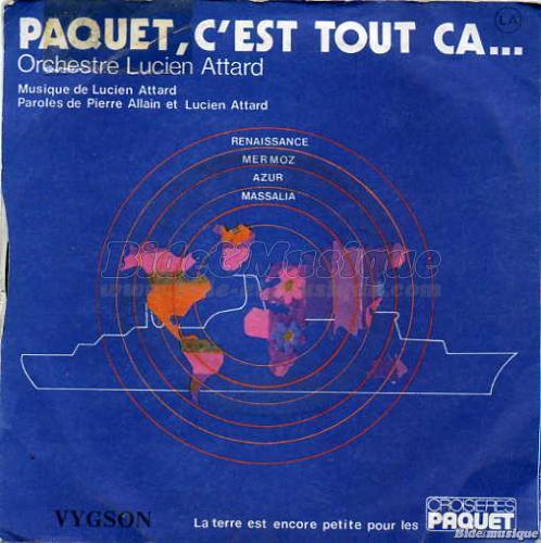 Orchestre Lucien Attard - Paquet, c'est tout ça…