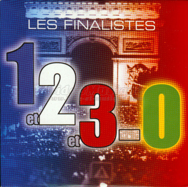 Les Finalistes - 1 et 2 et 3 - 0