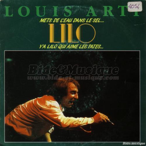 Louis Arti - Lilo (Mets de l'eau dans le sel y'a Lilo qui aime les pâtes)